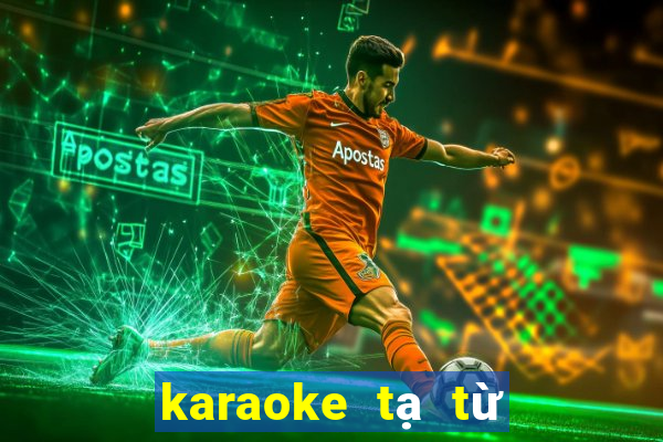 karaoke tạ từ trong đêm