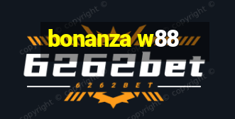 bonanza w88