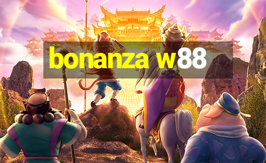 bonanza w88