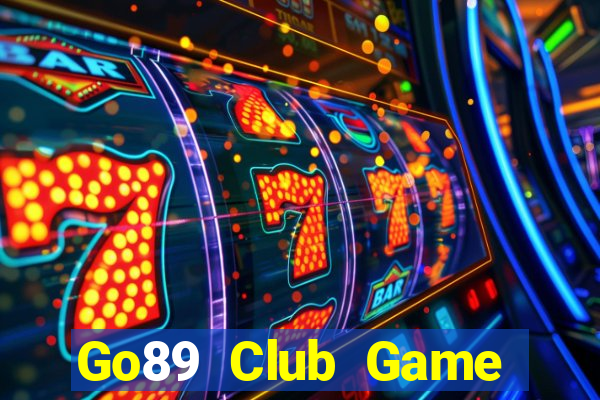 Go89 Club Game Bài 247 Club