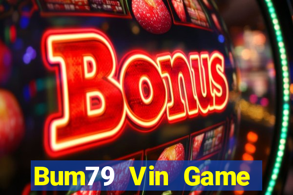 Bum79 Vin Game Bài Iwin