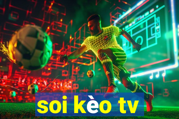 soi kèo tv