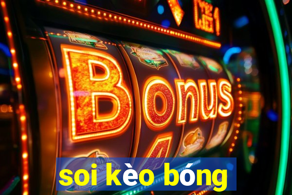 soi kèo bóng