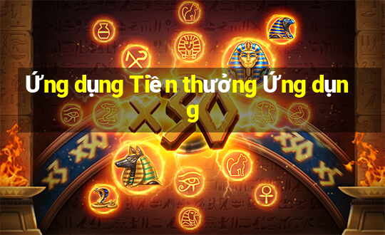 Ứng dụng Tiền thưởng Ứng dụng