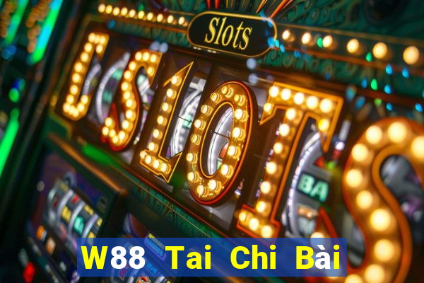 W88 Tai Chi Bài Liêng Tất cả các phiên bản Tải về