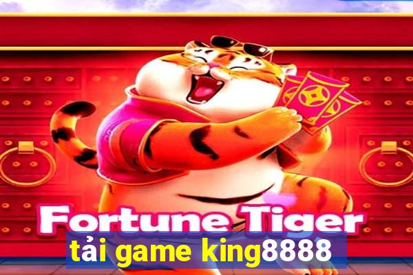 tải game king8888