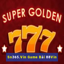 Sn365.Vin Game Bài 88Vin