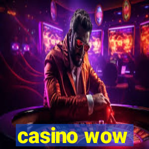 casino wow