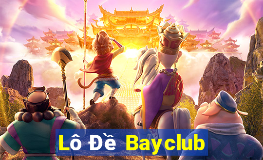 Lô Đề Bayclub