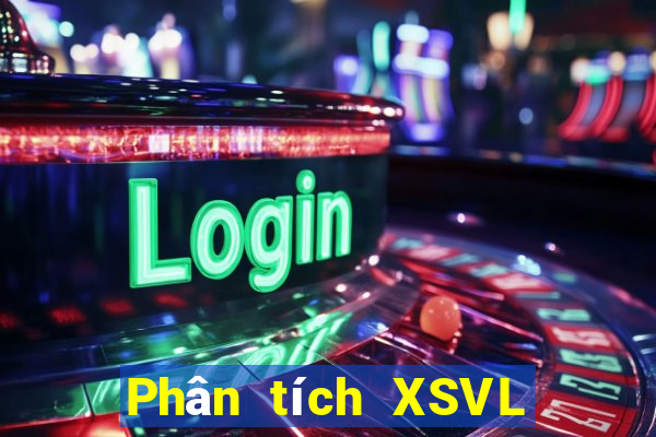 Phân tích XSVL ngày 31