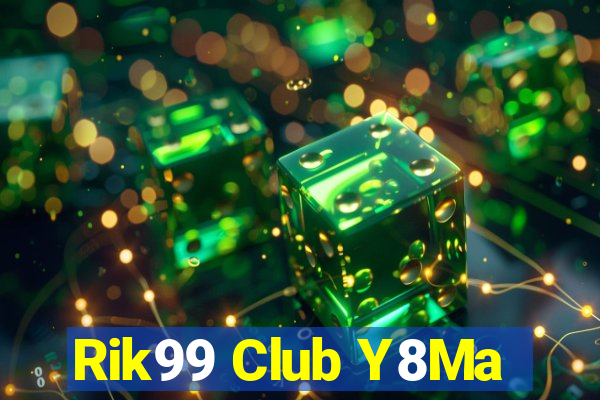 Rik99 Club Y8Ma