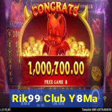 Rik99 Club Y8Ma