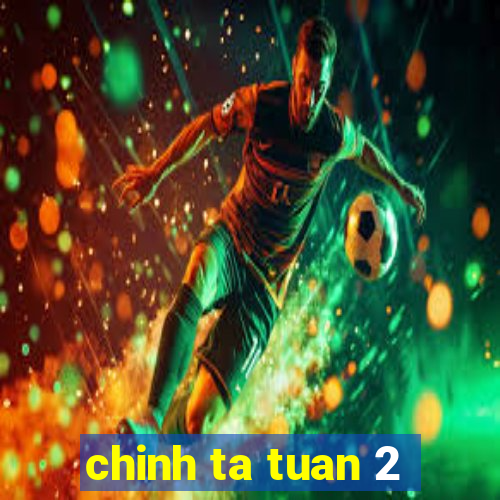 chinh ta tuan 2