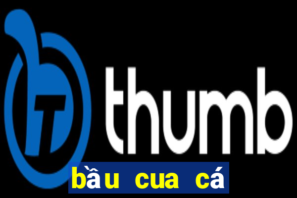 bầu cua cá cọp 2018