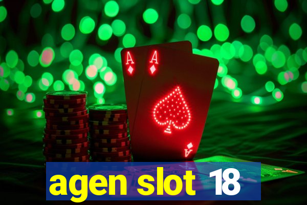 agen slot 18