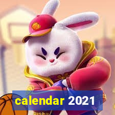 calendar 2021