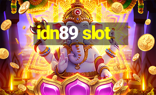 idn89 slot