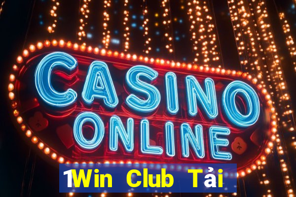 1Win Club Tải Game Bài B52