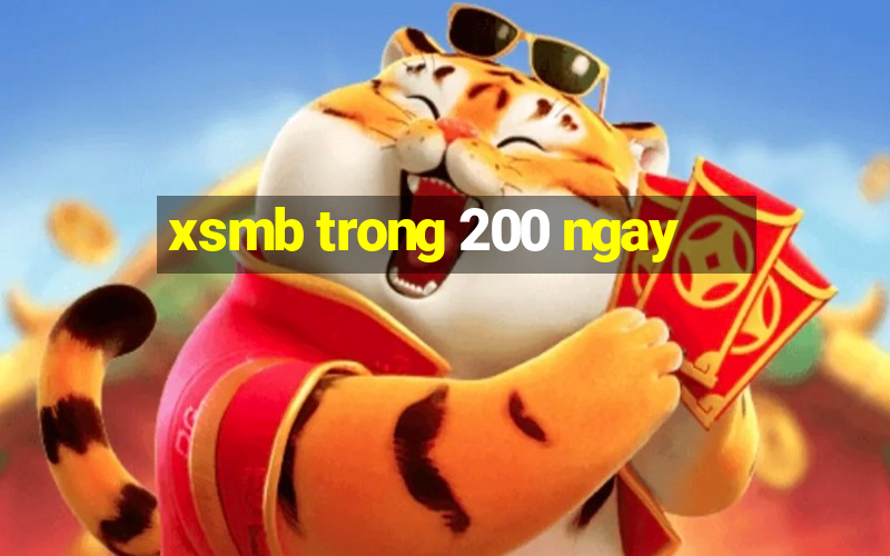 xsmb trong 200 ngay