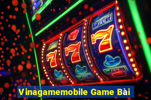 Vinagamemobile Game Bài