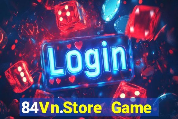 84Vn.Store Game Bài Nạp Sms