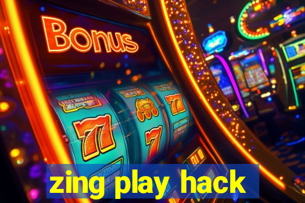 zing play hack