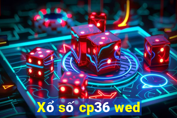 Xổ số cp36 wed