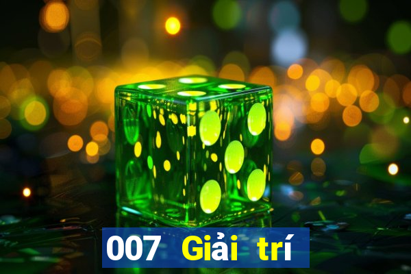 007 Giải trí chính thức