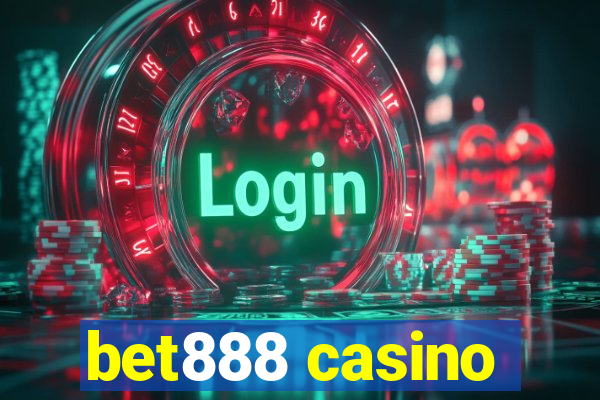 bet888 casino