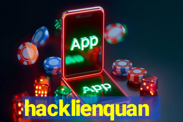 hacklienquan