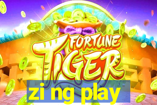 zi ng play