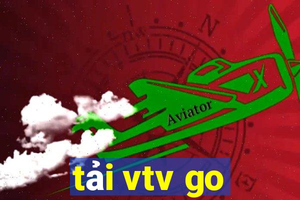 tải vtv go