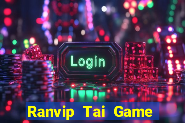 Ranvip Tai Game Bài Đổi Thưởng Uy Tín