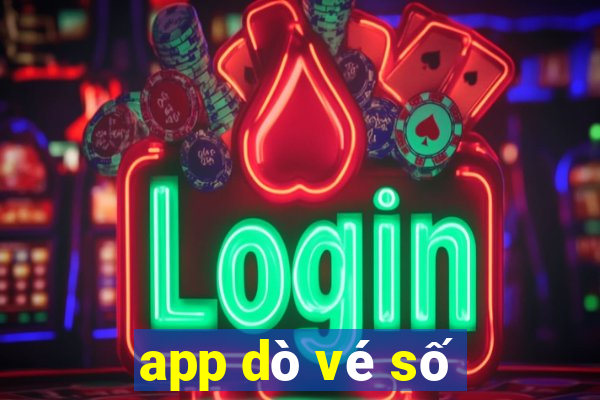 app dò vé số