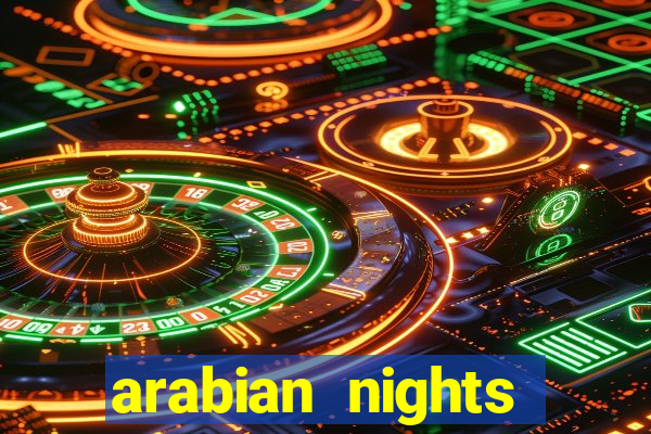 arabian nights online casino