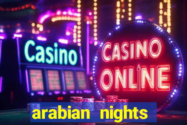 arabian nights online casino