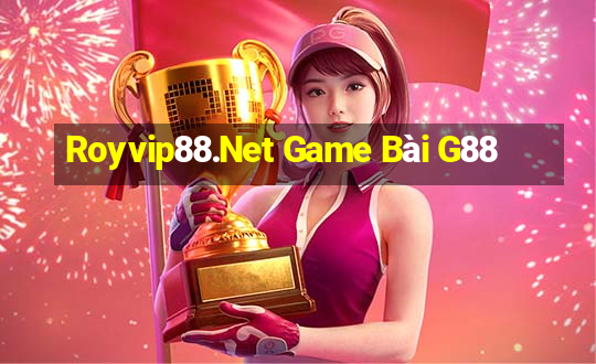 Royvip88.Net Game Bài G88