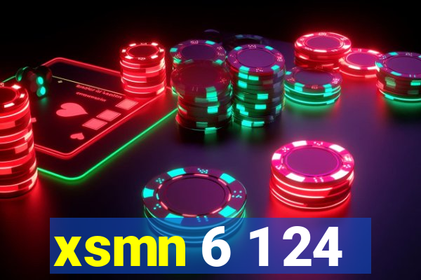 xsmn 6 1 24