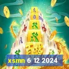 xsmn 6 12 2024