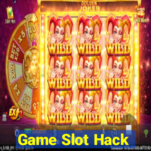 Game Slot Hack