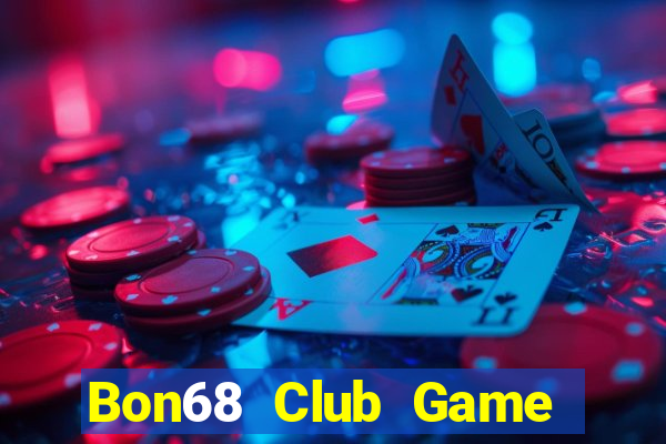 Bon68 Club Game Bài Ku.Fun