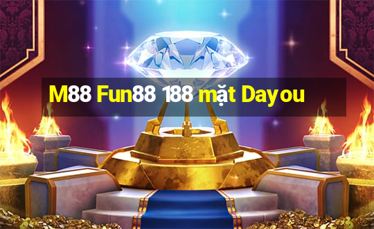 M88 Fun88 188 mặt Dayou