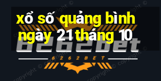 xổ số quảng bình ngày 21 tháng 10