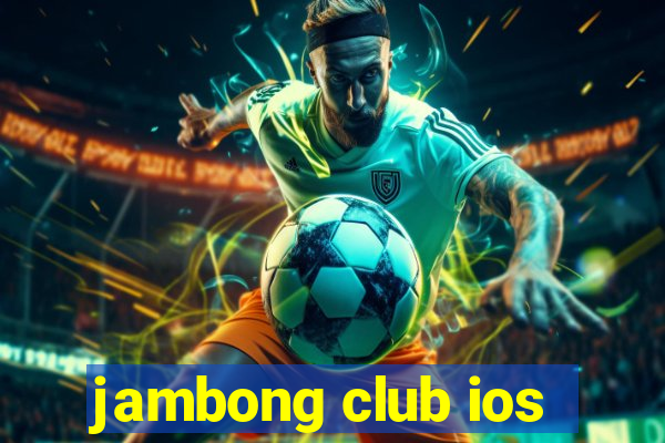 jambong club ios