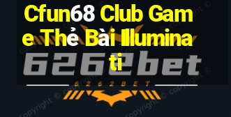 Cfun68 Club Game Thẻ Bài Illuminati