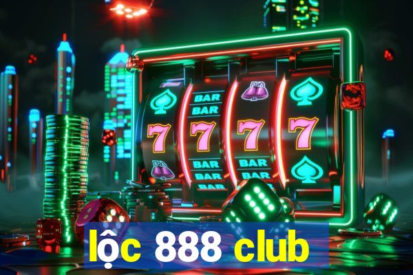 loc 888 club