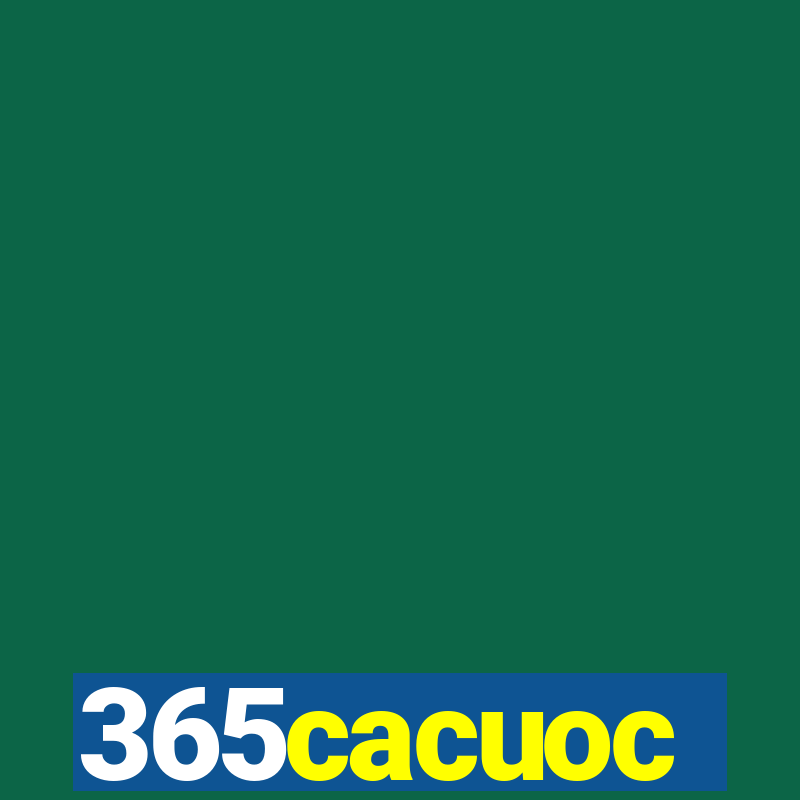 365cacuoc