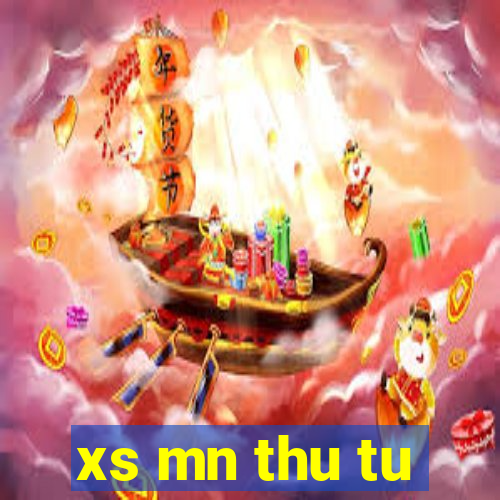 xs mn thu tu