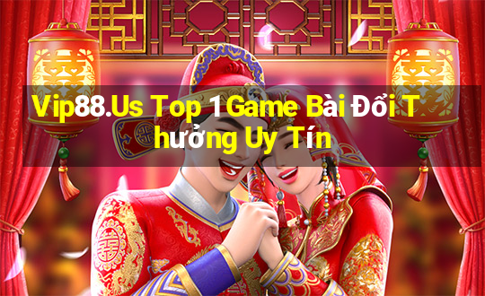 Vip88.Us Top 1 Game Bài Đổi Thưởng Uy Tín