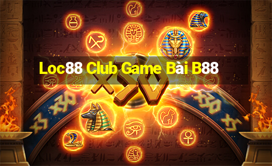 Loc88 Club Game Bài B88